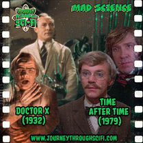Doctor X (1932) & Time After Time (1979): Time-Traveling Killers & Synthetic Flesh | EP05