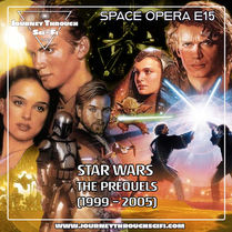 Star Wars - The Phantom Menace, Attack of the Clones & Revenge of the Sith (1999-2005): George Lucas’s Digital Revolution | EP15