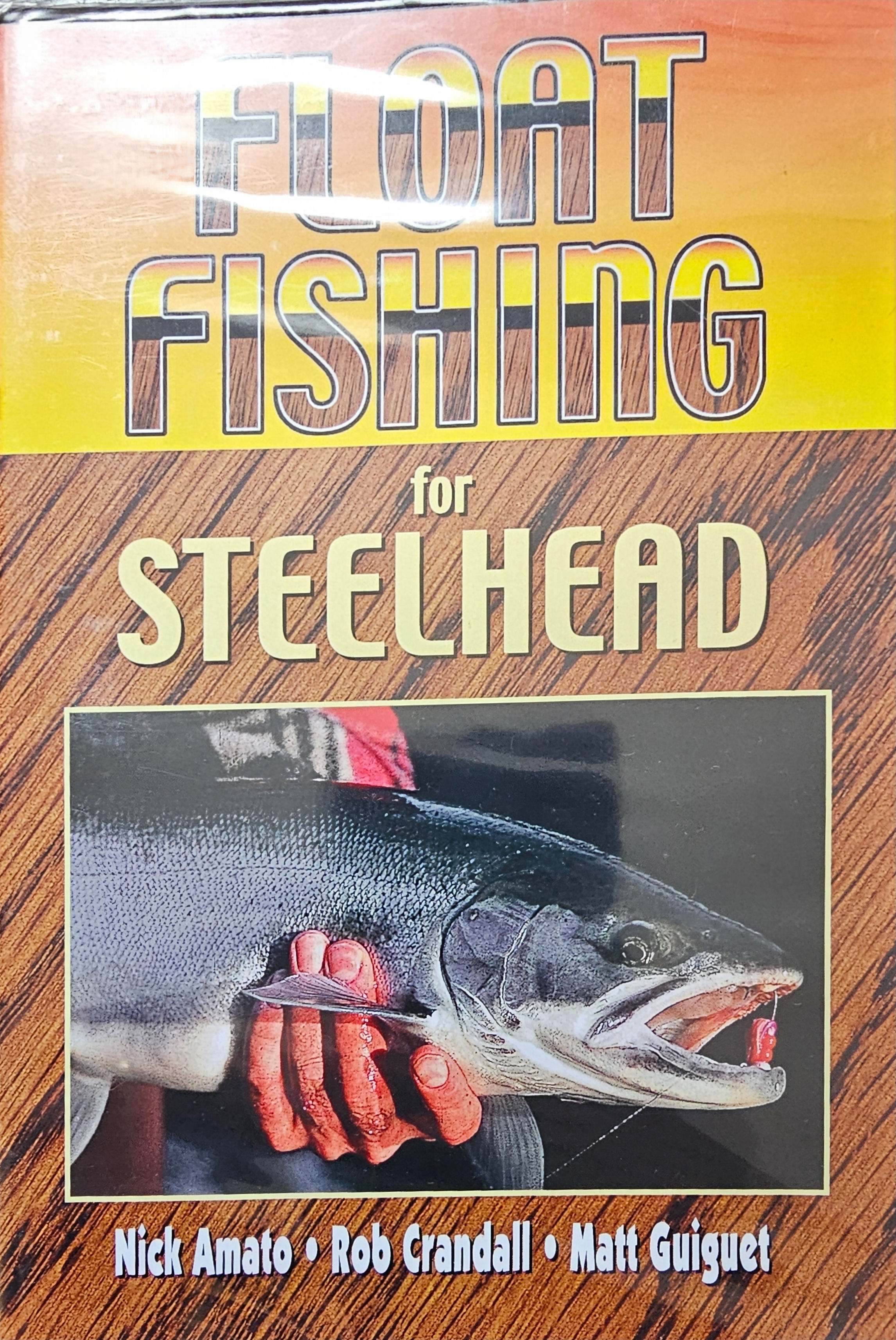 Float Fishing for Steelhead DVD