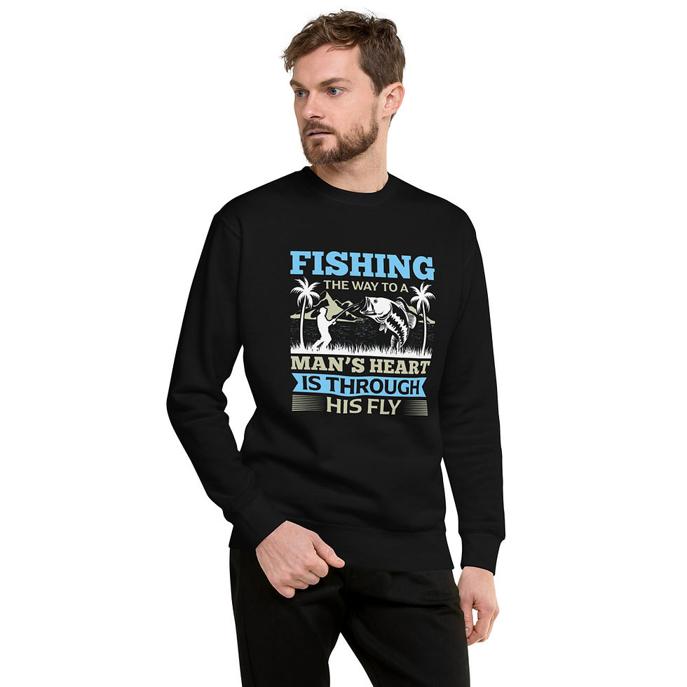Thumbnail: "The Way to a Man's Heart is Through His Fly" Premium Sweatshirt