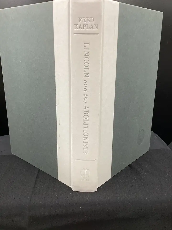 Thumbnail: Lincoln And The Abolitionists First Edition With Dust Jacket 2017