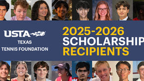 A New Class of Leaders: USTA Texas Tennis Foundation Awards 2025 Scholarships