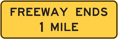 W19-1 Freeway Ends XX Miles