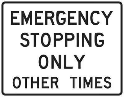 R3-51CP Emergency Stopping Only Other Times (plaque)