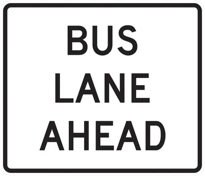 R3-15D Preferential Lane Ahead - Bus (overhead)