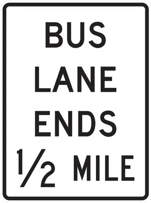 R3-12H Preferential Lane Ends - Bus (XX Miles) (post-mounted)
