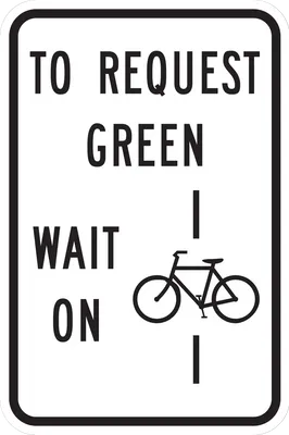 R10-22 Bicycle Request Green Signal
