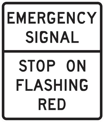 R10-14 Emergency Signal - Stop on Flashing Red