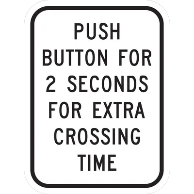 R10-32P Push Button for 2 Seconds for Extra Crossing Time