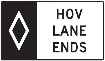 R3-15B HOV Lane Ends (overhead)