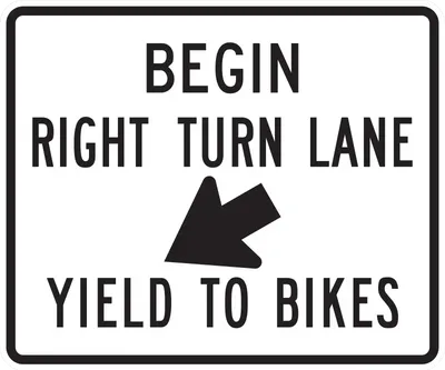 R4-4 Begin Right Turn Lane - Yield to Bikes
