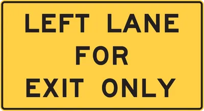 W9-7L Left Lane for Exit Only