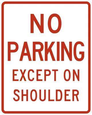 R8-2 No Parking Except on Shoulder