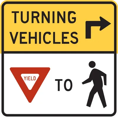R10-15R Turning Vehicles Yield to Pedestrians