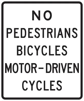 R5-10 No Pedestrians, Bicycles, Motor-Driven Cycles