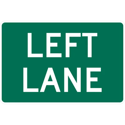 M5-4P Lane Designation - Left Lane (plaque) (white green)
