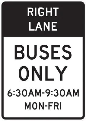 R3-11D Preferential Lane Periods of Operation (Right Lane Buses Only)