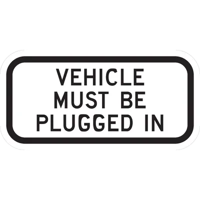 R7-113AP Vehicle Must be Plugged In (plaque)