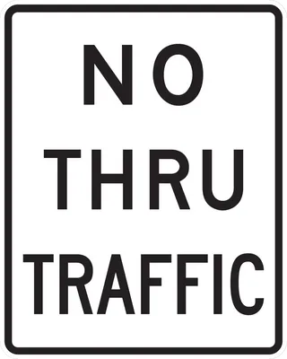 R5-12 No Thru Traffic