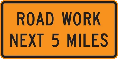 G20-1 Road Work Next XX Miles