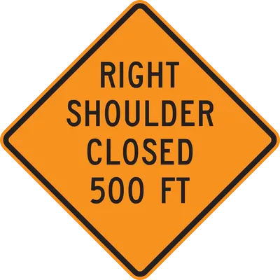 W21-5BR Shoulder Closed (with distance) 500 FT