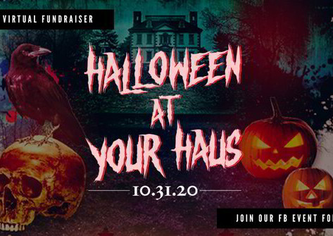 "Halloween at Your Haus" Free 24-Hour Halloween Fundraiser