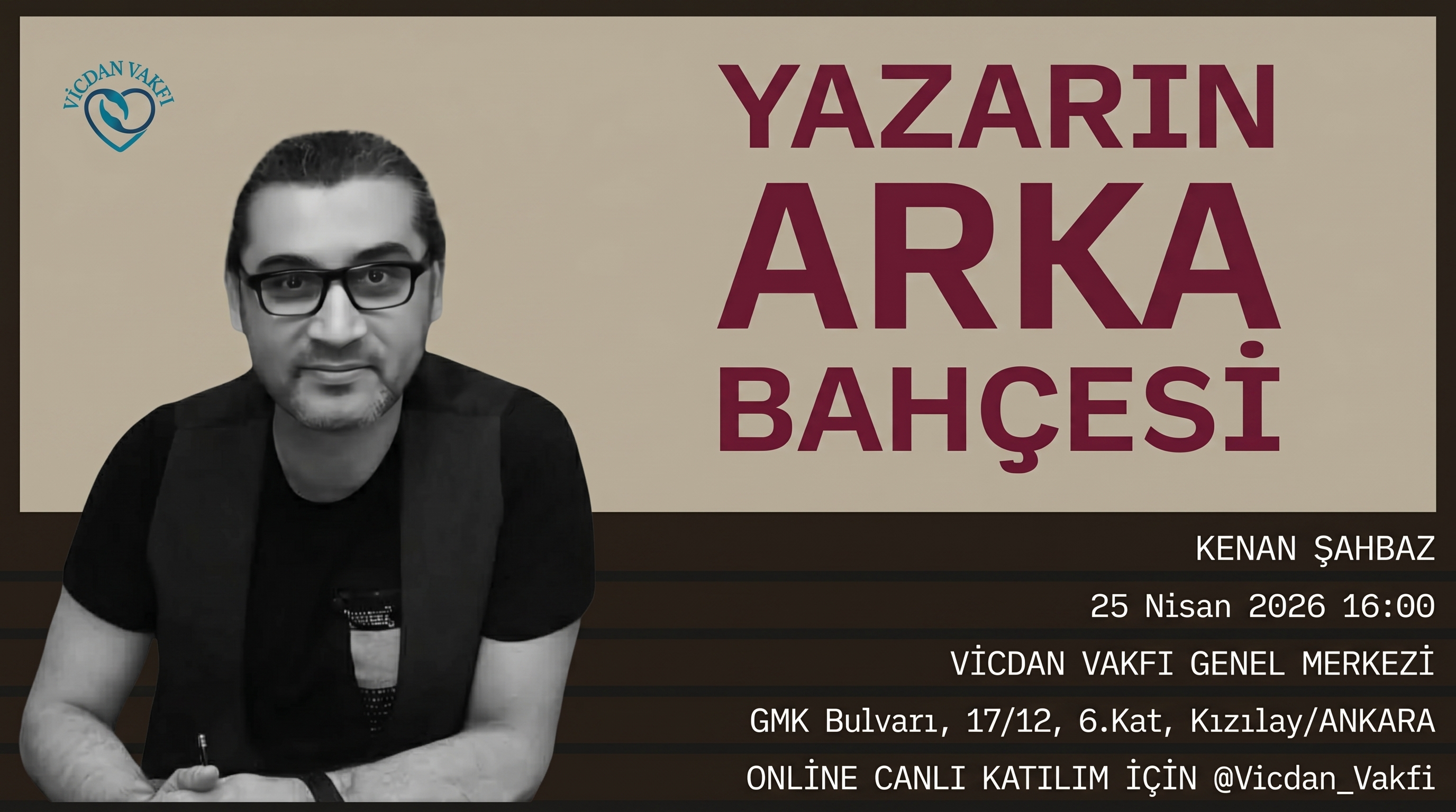 Etkinlik: YAZARIN ARKA BAHÇESİ: Kenan Şahbaz