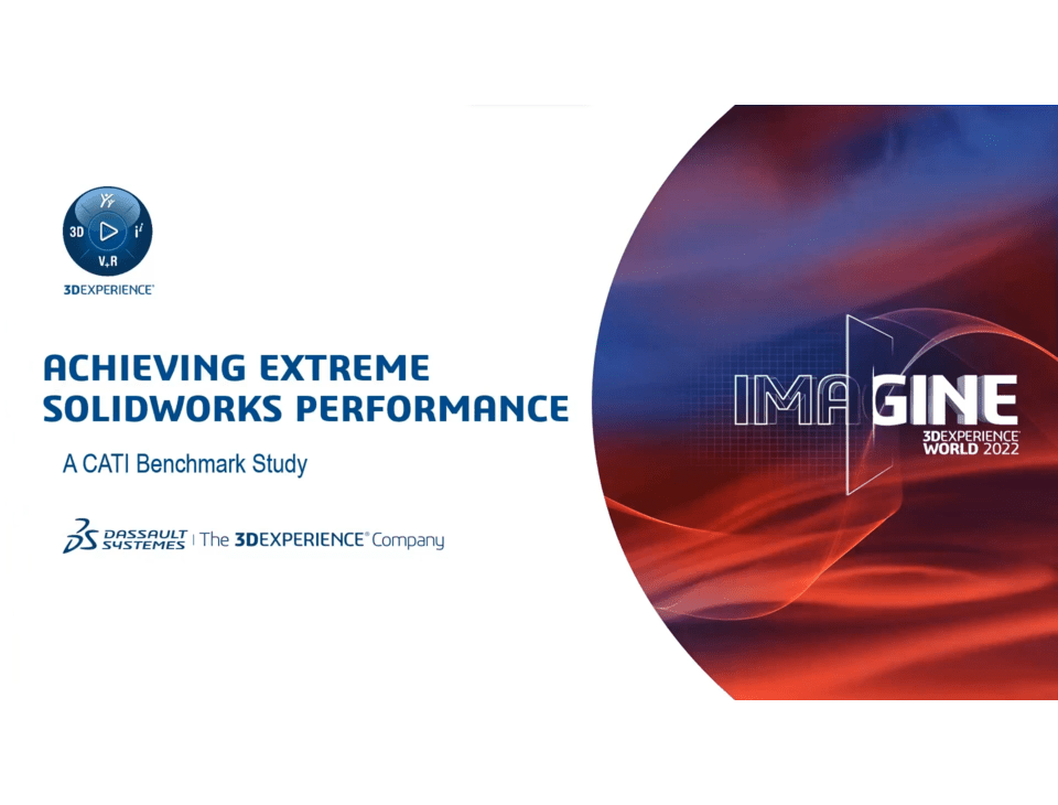 Extreme Level Solidworks Achieving Extreme SOLIDWORKS Performance