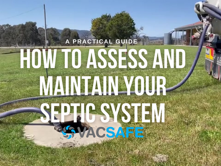 How to Assess and Maintain Your Septic System: A Practical Guide