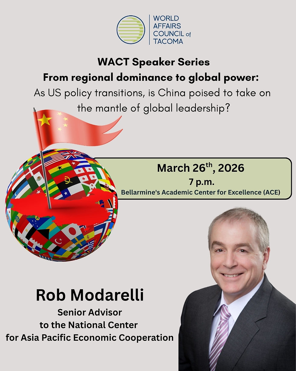 WACT Speaker Series | From Regional Dominance To Global Power: As US policy shifts, is China ready to lead globally?
