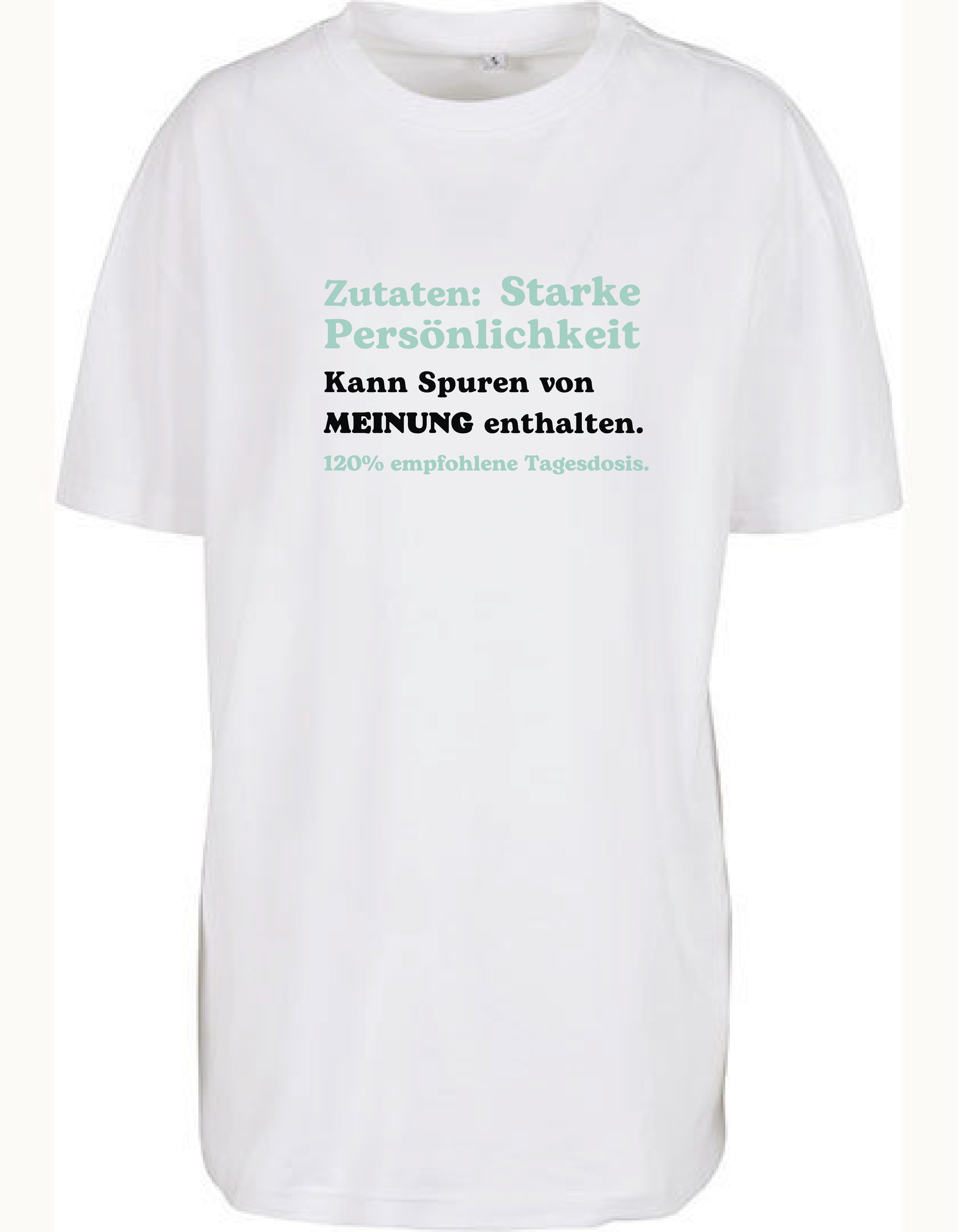 Shirt Oversize "Starke Persönlichkeit"