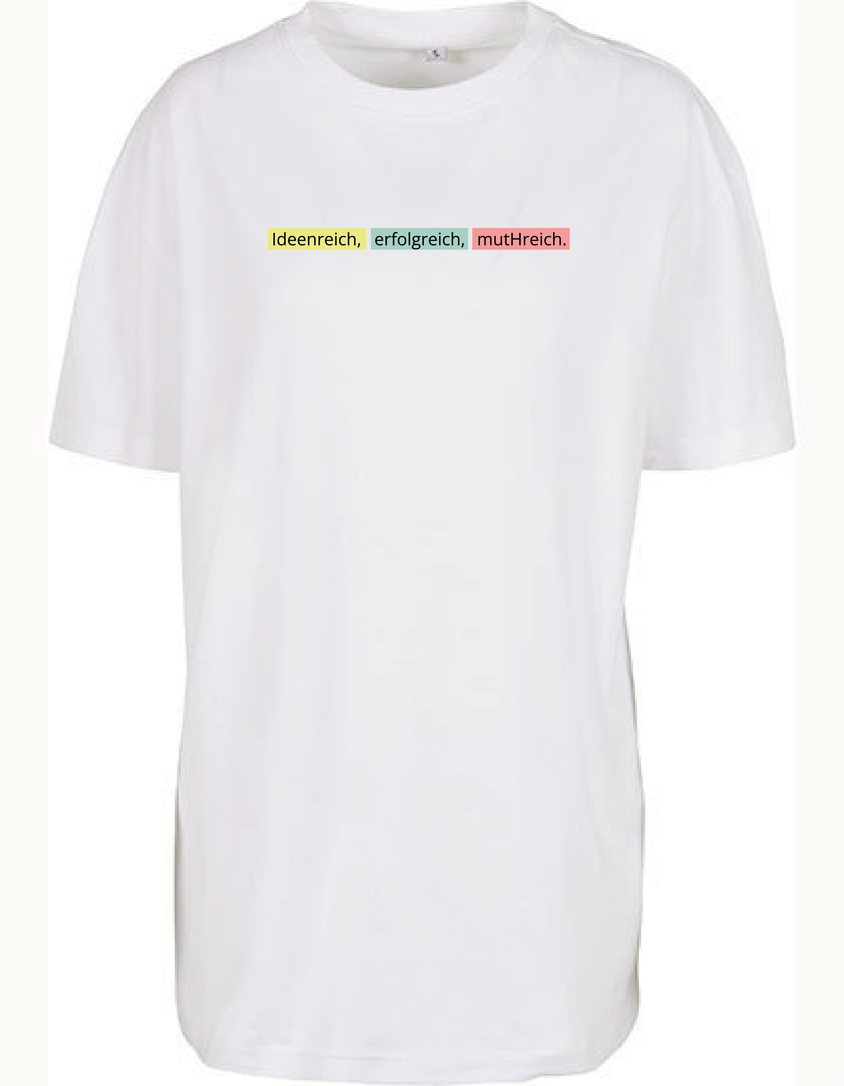 Shirt Oversize "mutHreich"