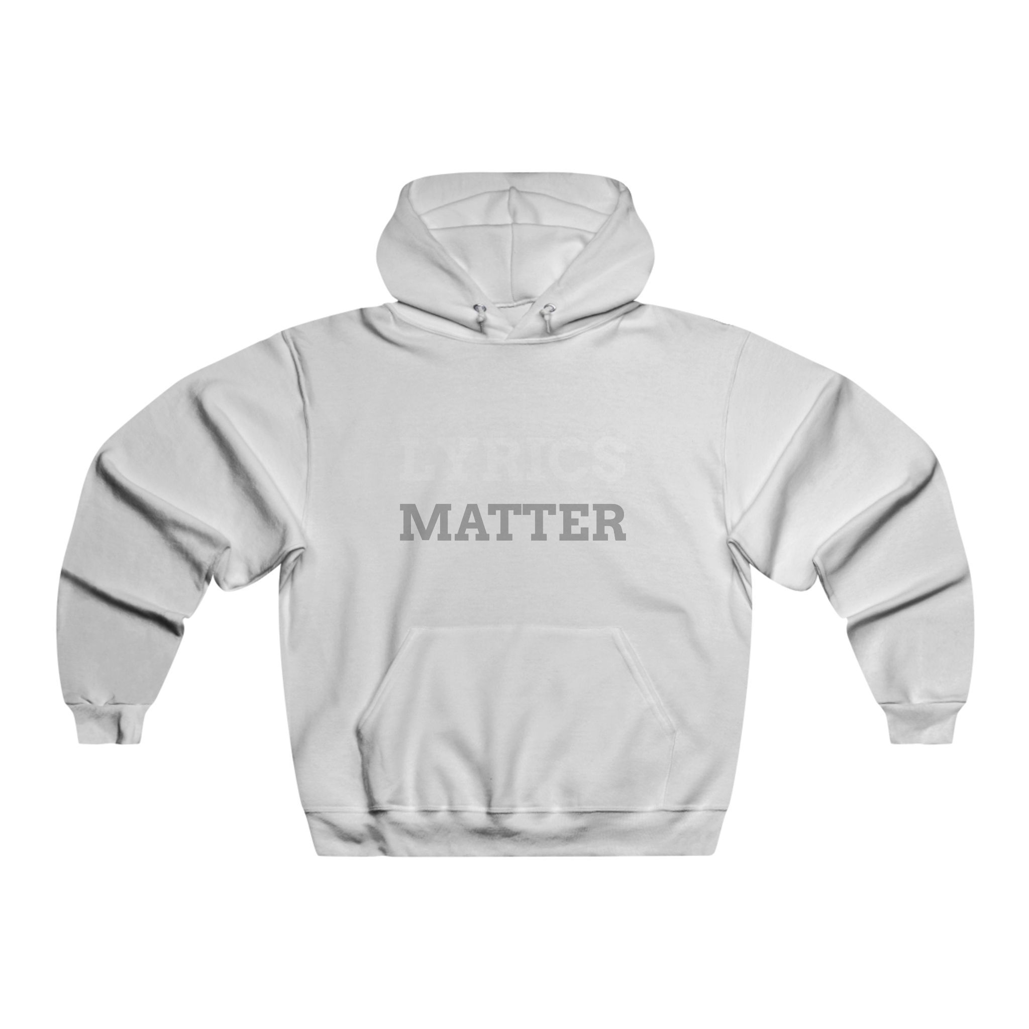 Lyrics Matter Men's NUBLEND® Hooded Sweatshirt