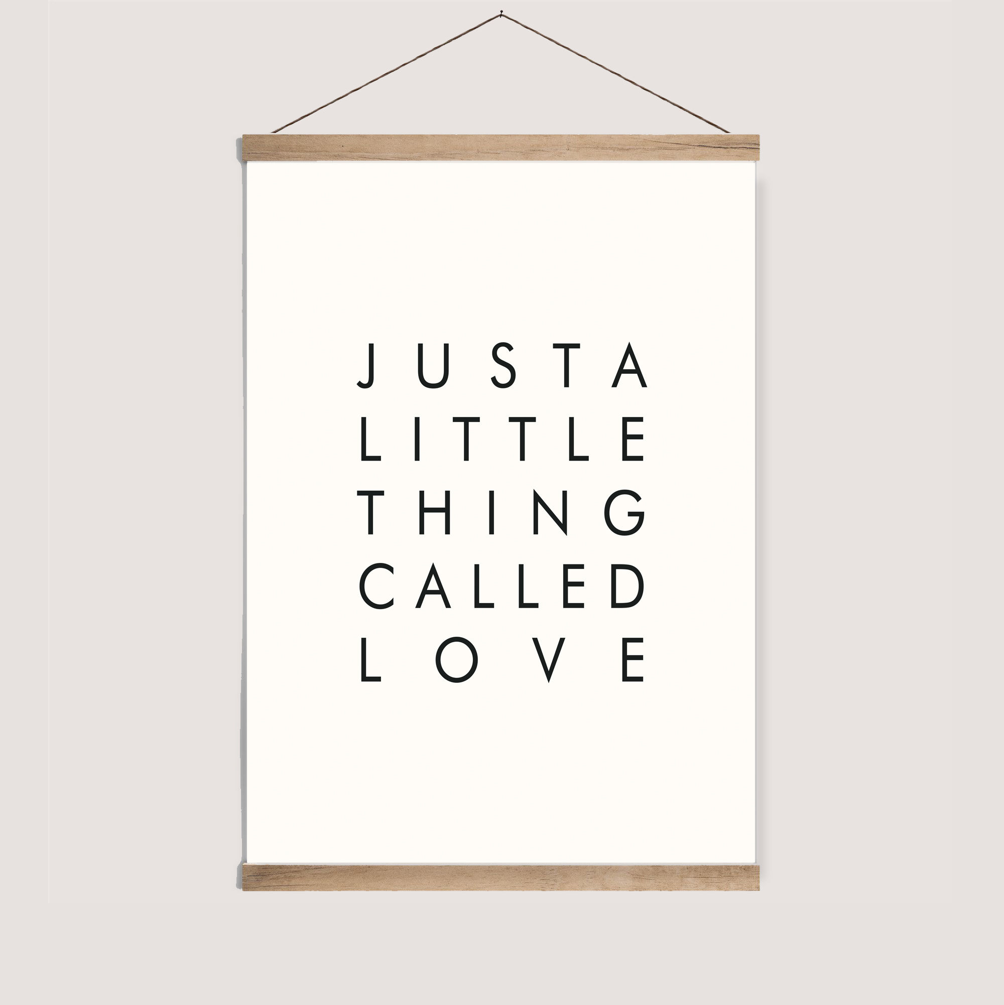 Poster “Just a little thing called love”