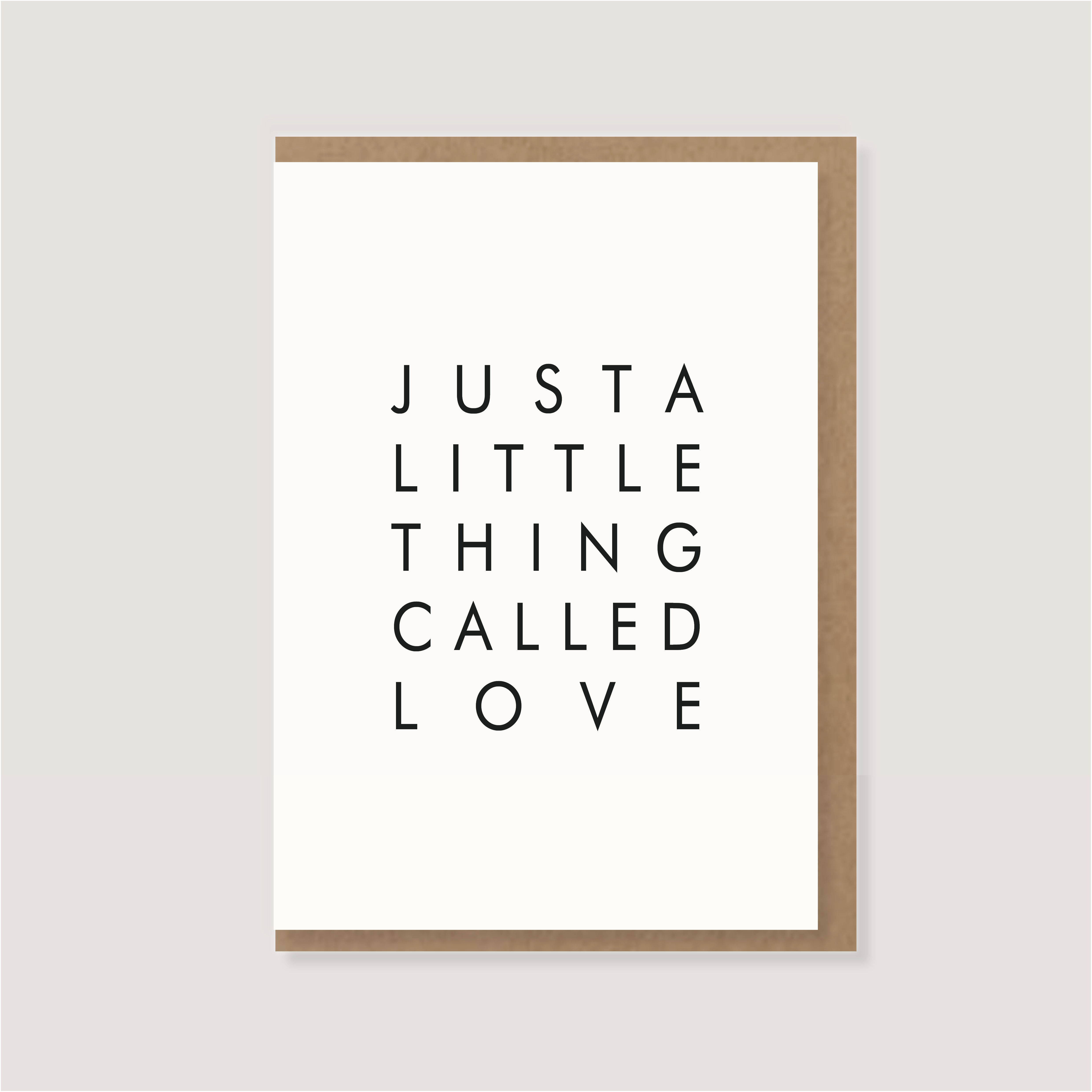 Folding card - "Just a little thing called love"