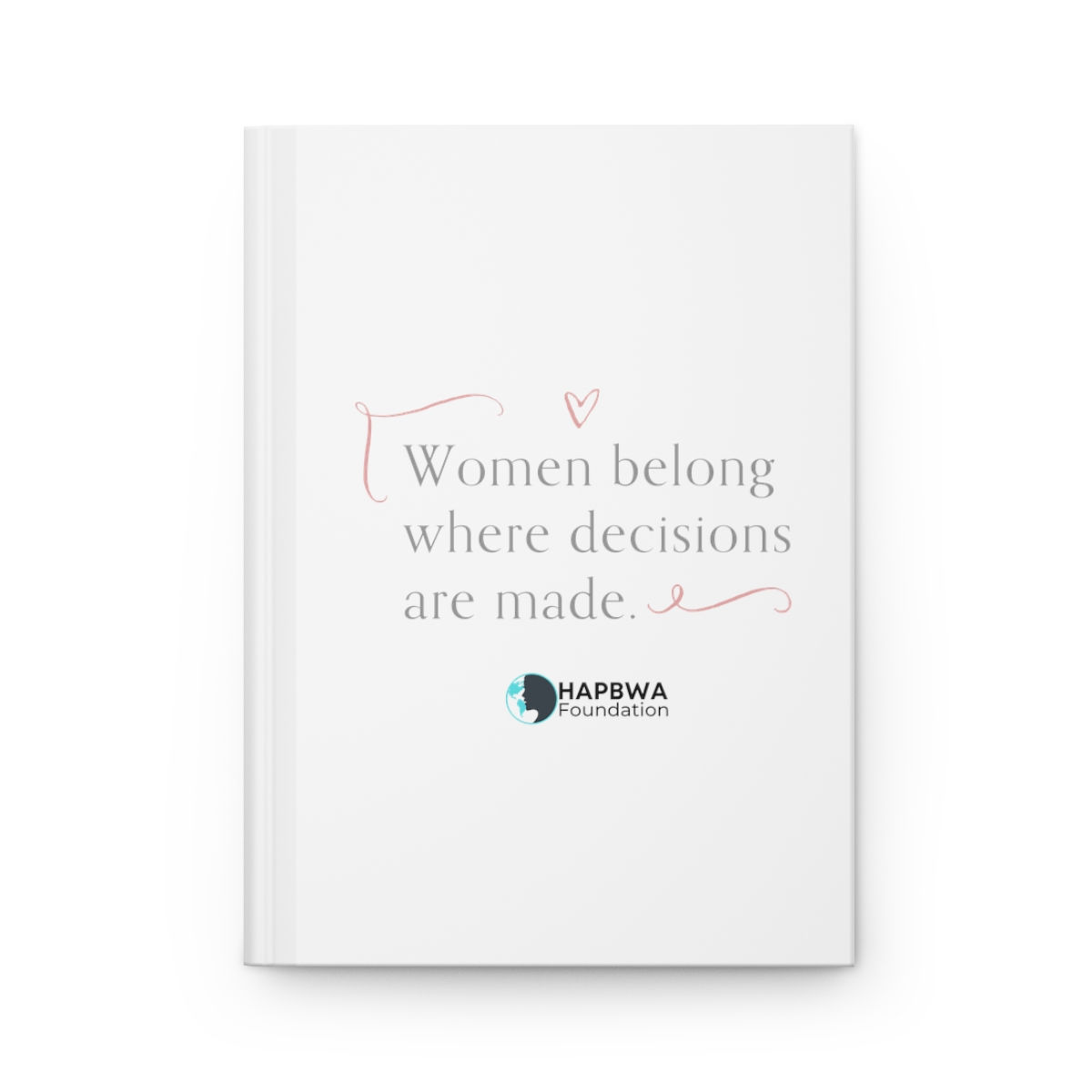 M0tivational HAPBWA Foundation Hardcover Journal Matte