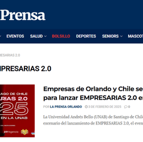 Empresas de Orlando y Chile se unen para lanzar EMPRESARIAS 2.0 en Chile