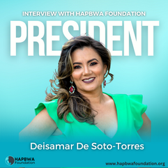 Impact Women: Deisamar De Soto-Torres, President of HAPBWA Foundation