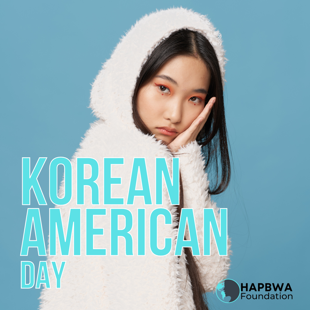 Celebrating Korean American Day Embracing the Global Korean WaveHAPBWA
