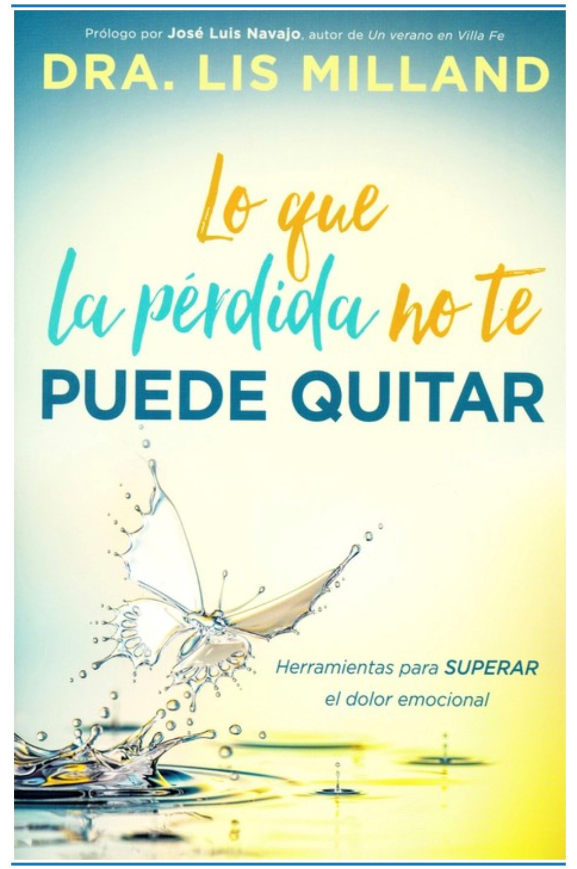 Lo que la pérdida no te puede quitar.