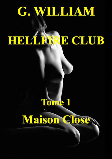 Hellfire club 1 : maison close