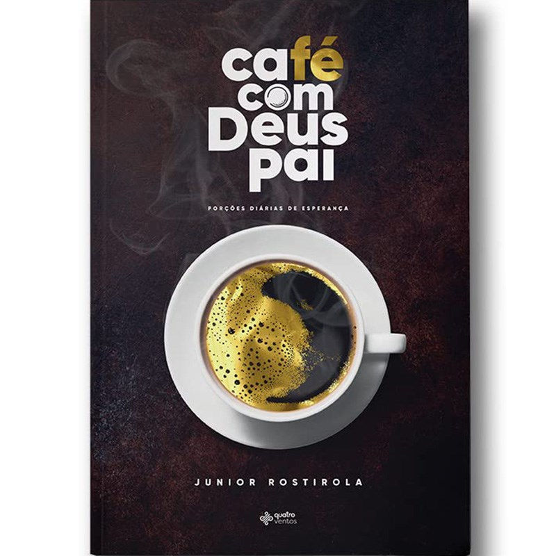 Cafe com Deus Pai / Junior Rostirola