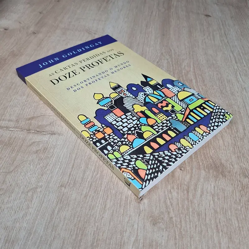 Miniatura: As Cartas Perdidas Aos Doze Profetas | John Goldingay