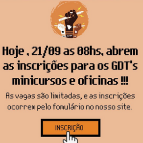 Inscrições abertas para os GDT's e Oficinas e Minicursos!