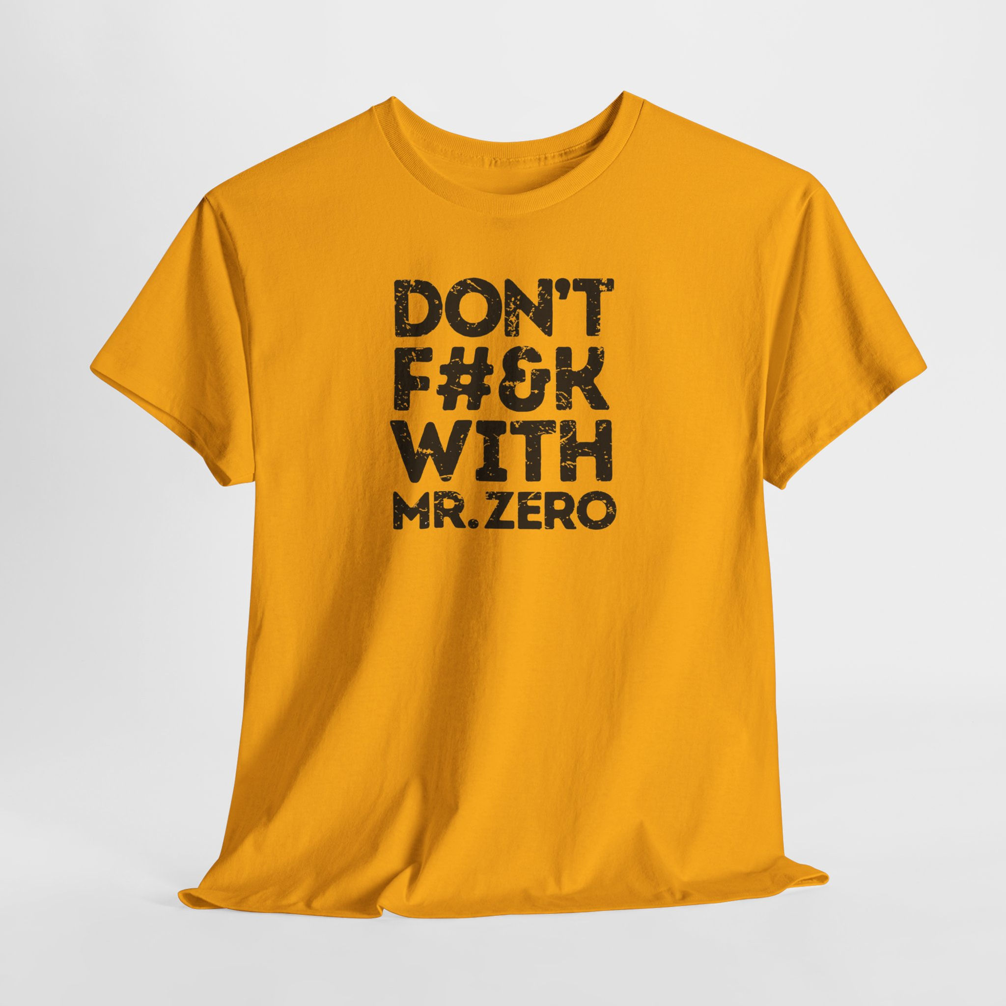 Don't F#ck With Mr. Zero | Rom-Com Tee