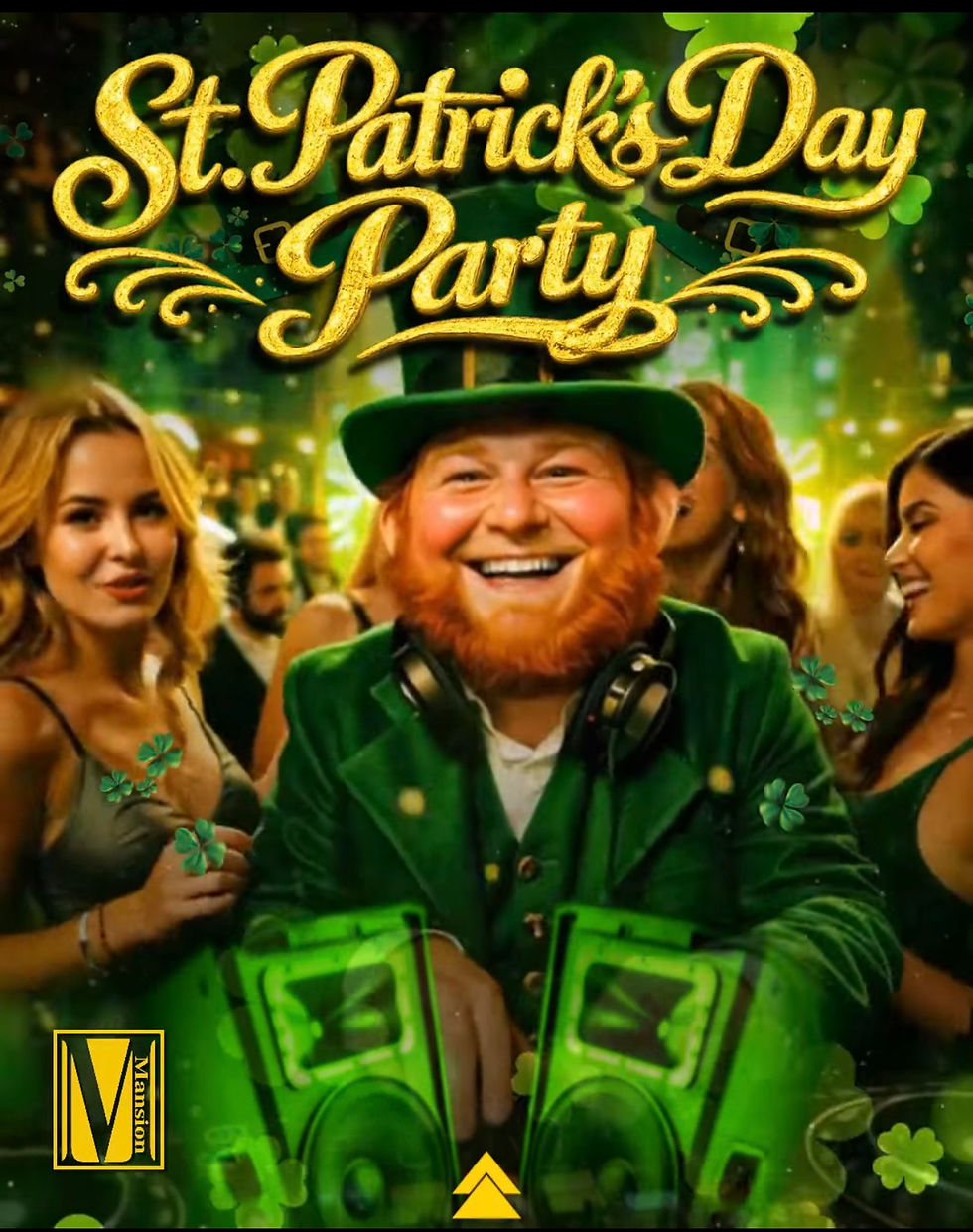 Mansion’s St Patrick’s Night Party