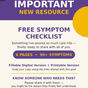 FREE SYMPTOM CHECKLIST: A TOOL TO BRING TO YOUR APPOINTMENTS