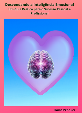 Capa do Ebook Desvendando a Inteligência Emocional: Um Guia Prático Para o Sucesso Pessoal e Profissional