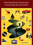 Capa do Ebook Desenvolvimento Pessoal para uma Jornada de Crescimento, há uma série de objetos espalhados ao redoe da imagem de uma garota se diregindo a uma porta clara, que contrasta com o ambiente escuro onde a garota se encontra