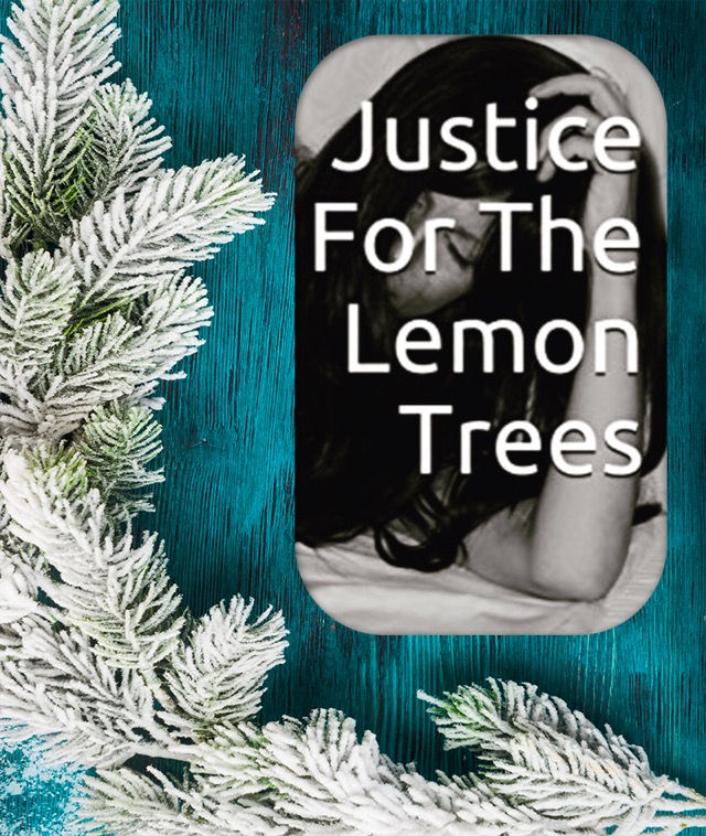 Justice for the Lemon Trees